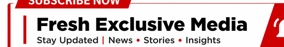 Fresh Exclusive Media — Stay Updated: News, Stories and Insights. Subscribe now.